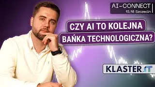 📈 Czy Sztuczna Inteligencja to kolejna bańka technologiczna?