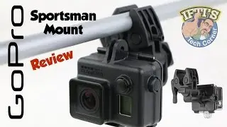 GoPro Sportsman Mount for Guns/Rifles/Fishing Rods/CrossBows - REVIEW