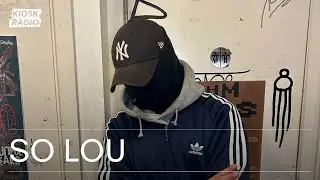 So Lou @ Kiosk Radio 17.01.2026