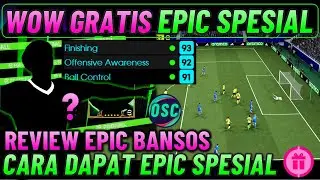 WOW GRATIS EPIC SPESIAL !! CARA DAPAT EPIC SPESIAL & REVIEW EPIC BANSOS EFOOTBALL 2026 MOBILE.