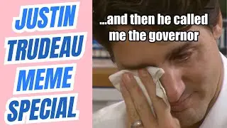 Justin Trudeau Meme Special