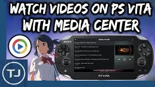 Watch Videos On PS Vita With Media Center!