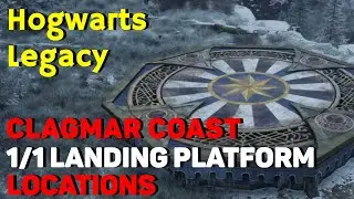 Clagmar Coast 💯 Landing Platform Locations | Hogwarts Legacy