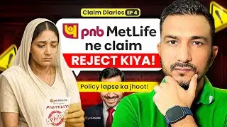 Premium Bhara, Still Claim Rejected! Ramila Ben vs PNB MetLife &ndash; Real Case || Claim Diaries- 4