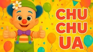 CHU CHU UA 🔵 VIDEOS PARA NIÑOS 🔵 MUSICA PARA NIÑOS 🔵 CANCIONES PARA BEBE 🔵 VIDEOS PARA BEBE 🔵