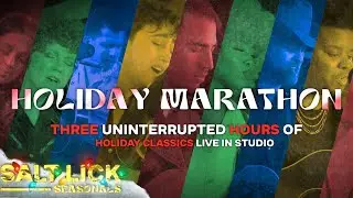 Salt Lick Seasonals: Holiday Sessions Mega Mix | Live Studio Performances