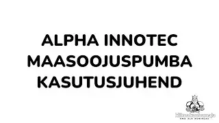 Alpha Innotec maasoojuspumba kasutamine