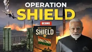 🔥 India Launches OPERATION SHIELD | Full Explained in Simple English