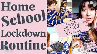 LOCKDOWN ROUTINE | HOMESCHOOL TIPS & TRICKS | DITL VLOG | GET IT ALL DONE WITH ME | MUMMY OF FOUR UK