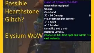 Hearthstone Glitch? - Elysium WoW