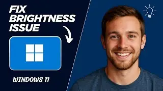 How to Fix Screen Brightness Not Working on Windows