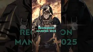 𝗧𝗼𝗽 𝗥𝗲𝗴𝗿𝗲𝘀𝘀𝗶𝗼𝗻 𝗠𝗮𝗻𝗵𝘄𝗮 𝟮𝟬𝟮𝟱 || 𝗣𝗮𝗿𝘁-𝟭 #manhwa #manhwareccomendation