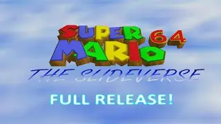 Super Mario 64: The Slideverse - Full Release