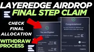 LayerEdge Airdrop tokens claim and withdraw process || LayerEdge check final  allocation
