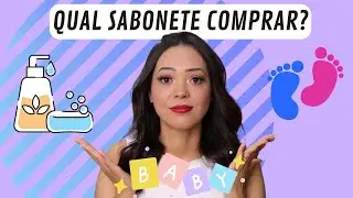 SABONETES DE BEBÊ: DESDE O PRIMEIRO BANHO ATÉ OS GRANDINHOS  [TOP 4]