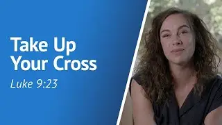 Take Up Your Cross - Daily Devotion