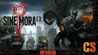 SINE MORA EX - REVIEW