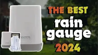 The Best Rain Gauges in 2024 - Must Watch Before Buying!
