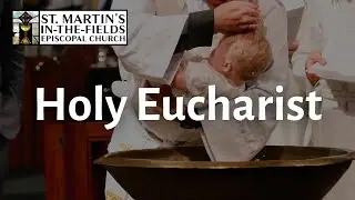 Holy Eucharist | The Baptism of Our Lord