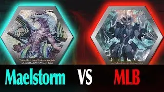 VANGUARD MATCH - ACQUA FORCE MAELSTROM vs ROYAL PALADIN MLB