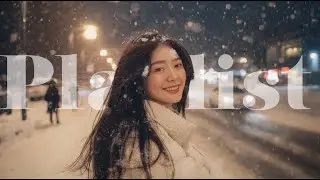 Playlist &ldquo;R&B POP that is perfect for the current atmosphere 🤍&rdquo; | cozy vibes &middot; chill r&b study&relax