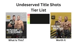 Undeserved UFC Title Shots Tier List