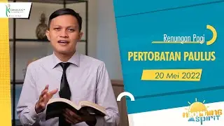 RENUNGAN PAGI: PERTOBATAN PAULUS