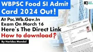 WBPSC Food SI Admit Card Download 2024 | PSC Food SI Exam Date | wbpsc food si admit card | WBPSC
