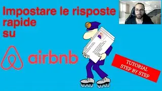 Risposte rapide su AirBnb. Tutorial