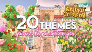 +20 IDÉES DE THÈMES POUR TON ÎLE PRINTANIÈRE 🌼 - ANIMAL CROSSING NEW HORIZONS