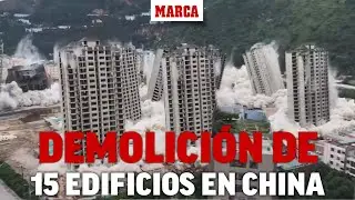 Espectacular demolici&oacute;n sincronizada de 15 edificios en China I MARCA