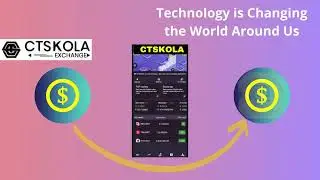 Technology is Changing the World Around Us  | ctskola | cryptocurrency excha