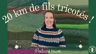 Bilan tricot 2025 & mes projets pour 2026 ! :)