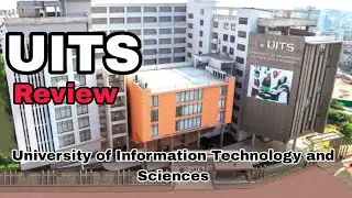 UITS // University of Information Technology & Sciences // Review 2023.