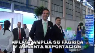 EN CIUDAD DEL ESTE  XPLAST AMPLIA SU FABRICA Y AUMENTA EXPORTACION