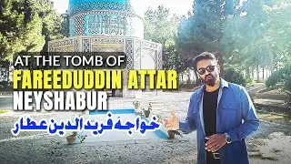 At the Tomb of Fariduddin Attar - Travel with Dr.Ikram 