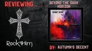 Autumn's Descent Beyond The Dark Horizon Review