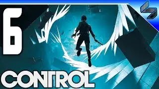 CONTROL ➤ Часть 6 ➤ Прохождение На Русском ➤ Геймплей На ПК 1080p 60FPS