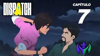 &iquest;Visi nos traiciona? - Dispatch - Capitulo 7 Completo