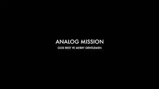 Analog Mission   God Rest Ye Merry Gentlemen 2025
