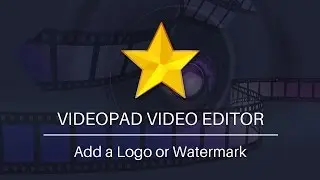 Как добавить логотип или водяной знак | Учебное пособие по видеоредактору VideoPad