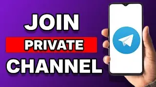 How To Join Telegram Private Channel Without Admin Approval