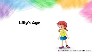 Lilly's Age