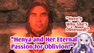 Henya Obsessing Over Oblivion.