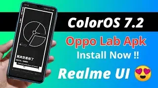 ColorOS 7.2 Oppo Lab APK | Install in Realme UI | Which Features Added | Install Realme 3Pro,X,XT |😍