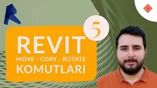 Revit Dersleri #5 | Move - Copy - Rotate Komutları