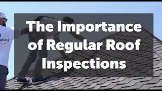 Importance of a Roof Inspection