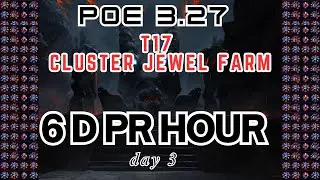 Poe 3.27 - Ферма драгоценностей кластера T17 - Гид - 6D в час, день 3
