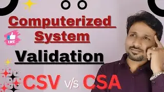 Computerized System Validation | CSV | CSA | Computer Software Assurance | Pharma