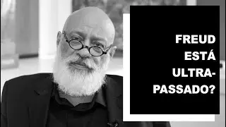Freud está ultrapassado? | Luiz Felipe Pondé